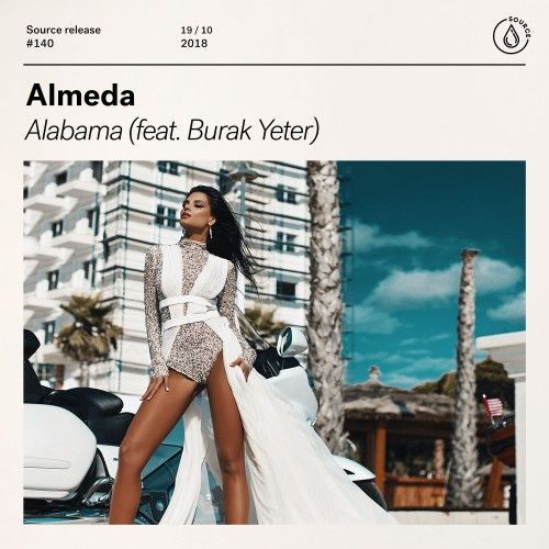Alabama (feat. Burak Yeter) Alabama (feat. Burak Yeter)